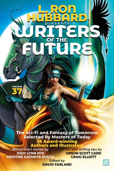 L. Ron Hubbard Presents Writers of the Future Volume 37