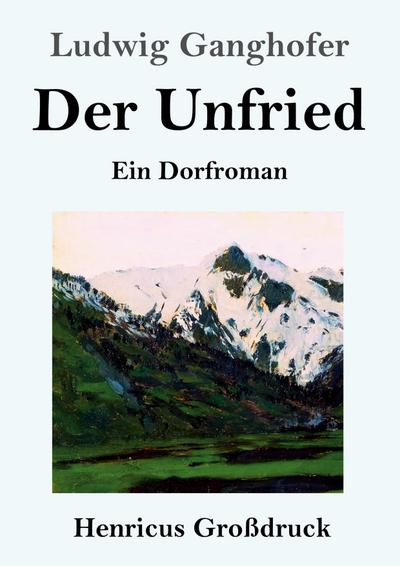 Der Unfried (Großdruck)
