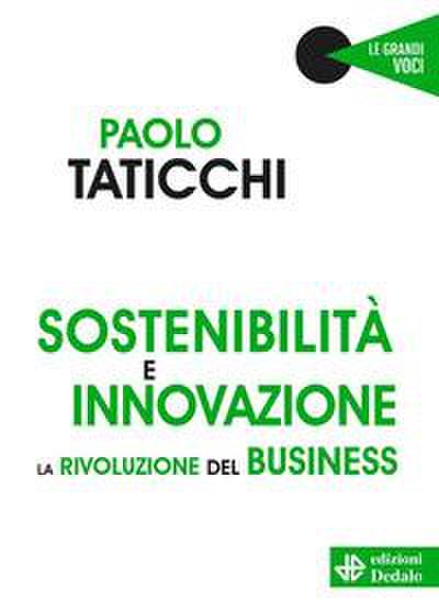 Sostenibilità e innovazione. La rivoluzione del business