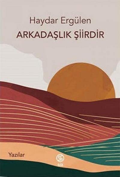 Arkadaslik Siirdir