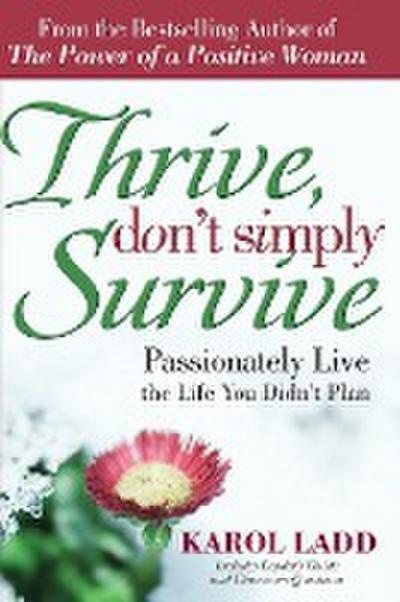 THRIVEDONT SIMPLY SURVIVE