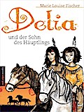 Delia und der Sohn des Häuptlings