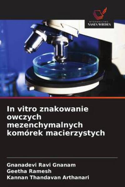 In vitro znakowanie owczych mezenchymalnych komórek macierzystych