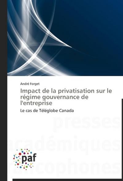 Impact de la privatisation sur le régime gouvernance de l’entreprise