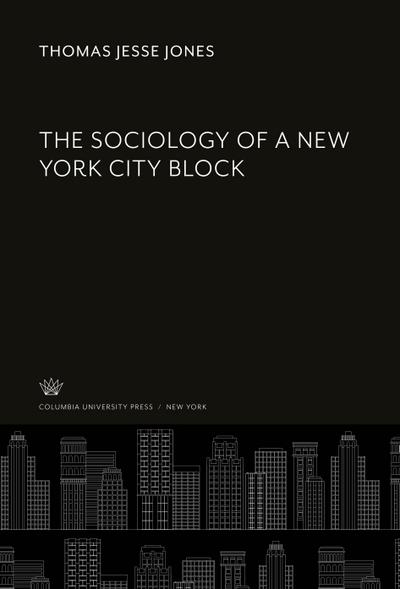 The Sociology of a New York City Block
