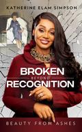 Broken Beyond Recognition