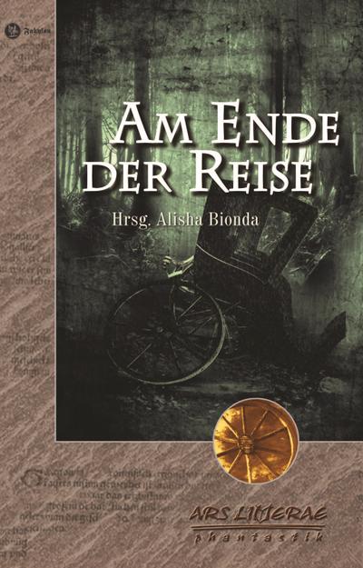 Am Ende der Reise: Anthologie (ARS LITTERAE)