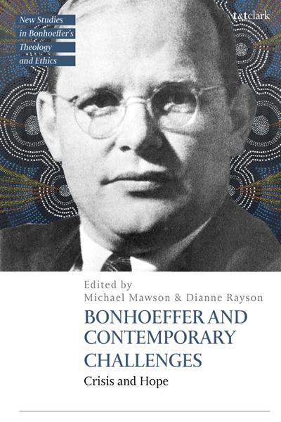 Bonhoeffer and Contemporary Challenges