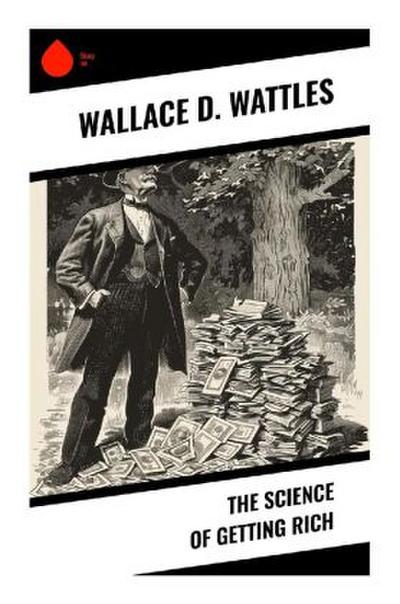 The Science of Getting Rich