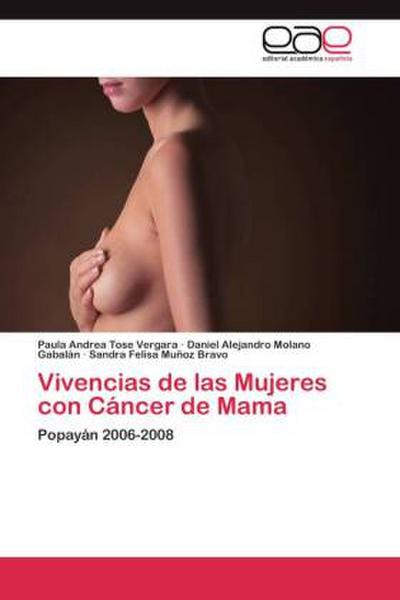 Vivencias de las Mujeres con Cáncer de Mama