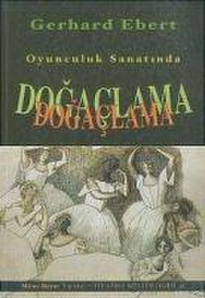 Oyunculuk Sanatinda Dogaclama