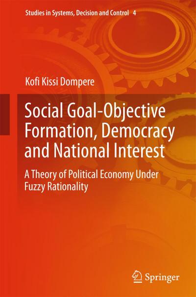 Social Goal-Objective Formation, Democracy and National Interest