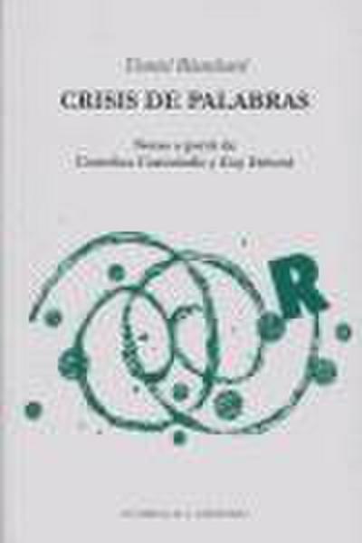 Crisis de palabras : notas a partir de Cornelius Castoriadis y Guy Debord