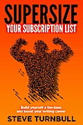 Supersize Your Subscriber List