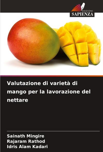 Valutazione di varietà di mango per la lavorazione del nettare