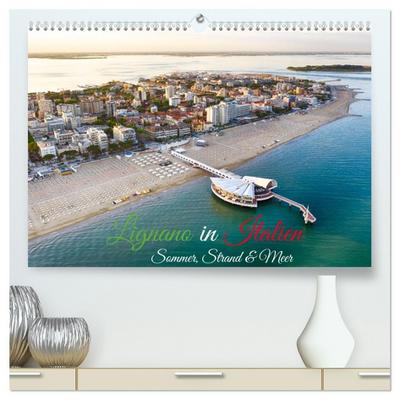 Lignano in Italien. Sommer Strand und Meer (hochwertiger Premium Wandkalender 2026 DIN A2 quer), Kunstdruck in Hochglanz