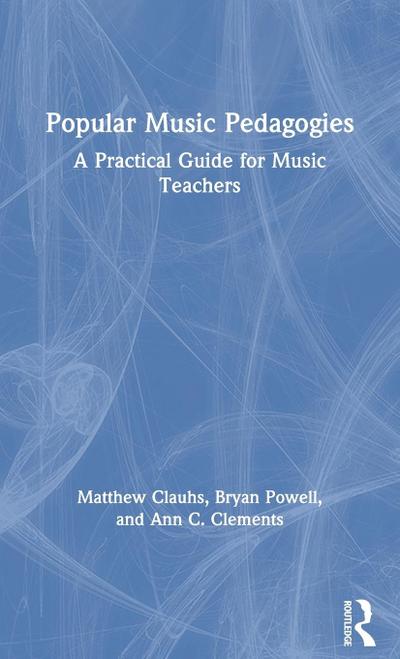 Popular Music Pedagogies
