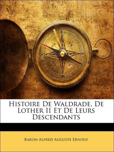 Ernouf, B: FRE-HISTOIRE DE WALDRADE DE LO