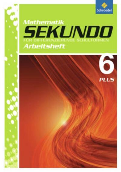 Sekundo: Mathematik für differenzierende Schulformen - Ausgabe 2009