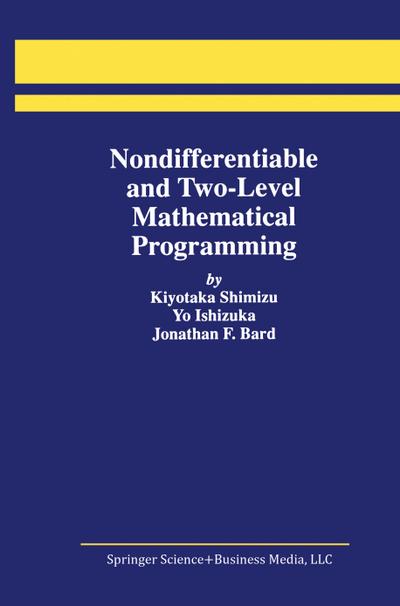 Nondifferentiable and Two-Level Mathematical Programming