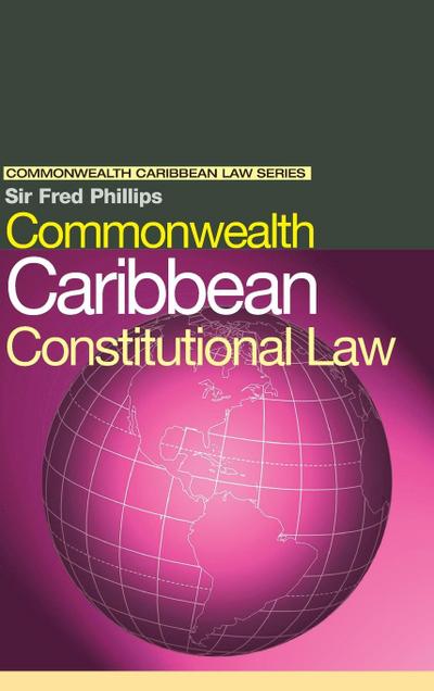 Commonwealth Caribbean Constitutional Law