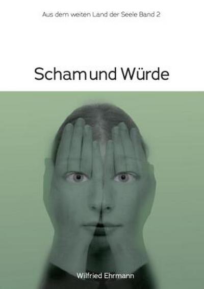 Scham und Würde