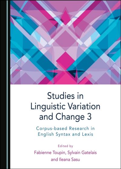 Studies in Linguistic Variation and Change 3