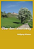 Über den Lebensweg