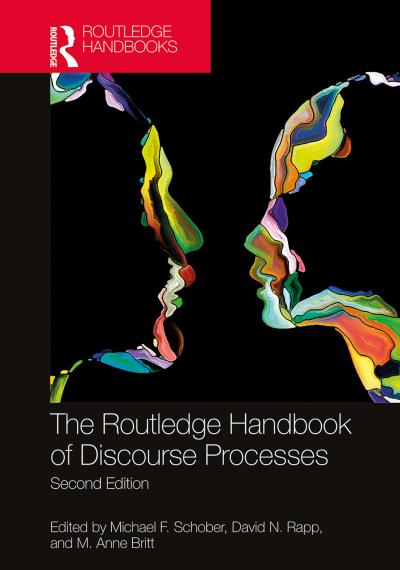 The Routledge Handbook of Discourse Processes