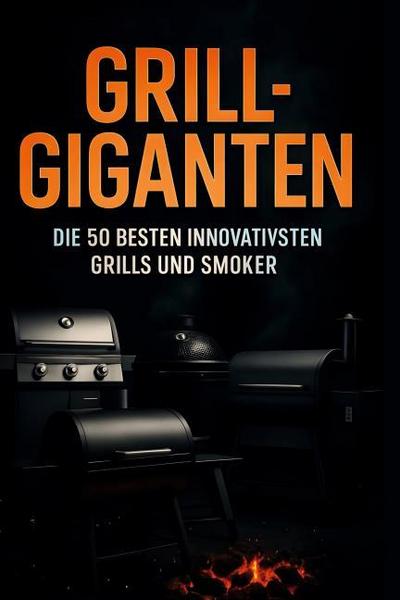 Grill-Giganten