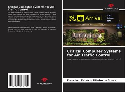 Critical Computer Systems for Air Traffic Control