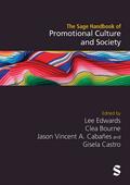 The Sage Handbook of Promotional Culture and Society