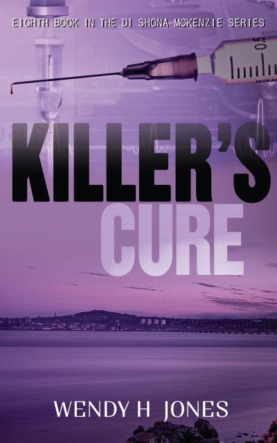 Killer’s Cure (The DI Shona McKenzie Mysteries, #8)