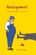 Hundsgemein! Hausmeister Pasows erster Fall (Berli