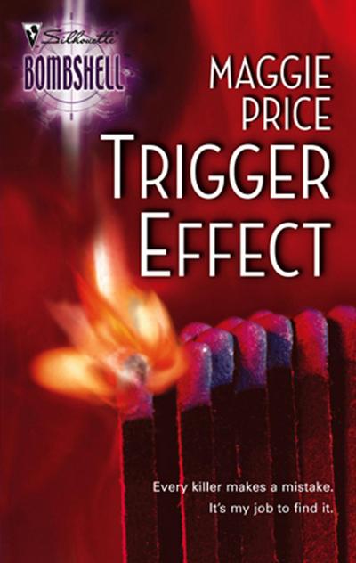 Trigger Effect (Mills & Boon Silhouette)