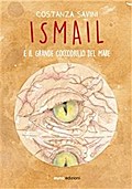 Ismail e il grande coccodrillo del mare