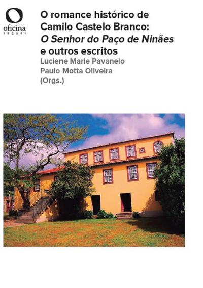 O romance histórico de Camilo Castelo Branco