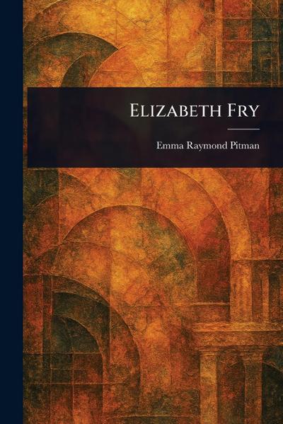 Elizabeth Fry