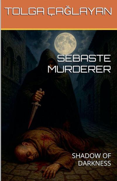 Sebaste Murderer