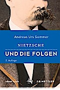 Nietzsche und die Folgen
