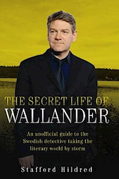 The Secret Life of Wallander