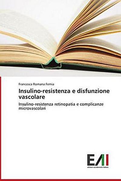 Insulino-resistenza e disfunzione vascolare