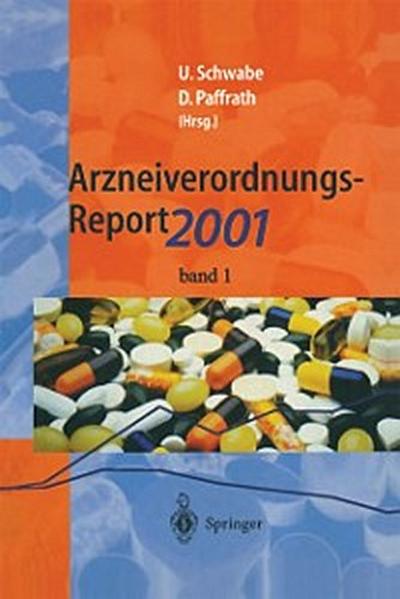 Arzneiverordnungs-Report 2001