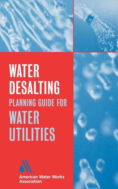 Water Desalting Planning Guide for Water Utilities