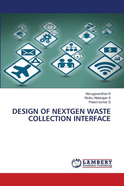 DESIGN OF NEXTGEN WASTE COLLECTION INTERFACE