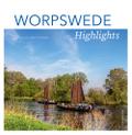Worpswede Highlights (Bremen Highlights)