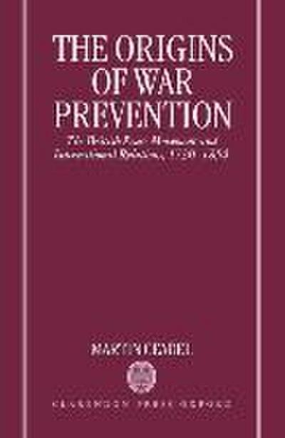 The Origins of War Prevention