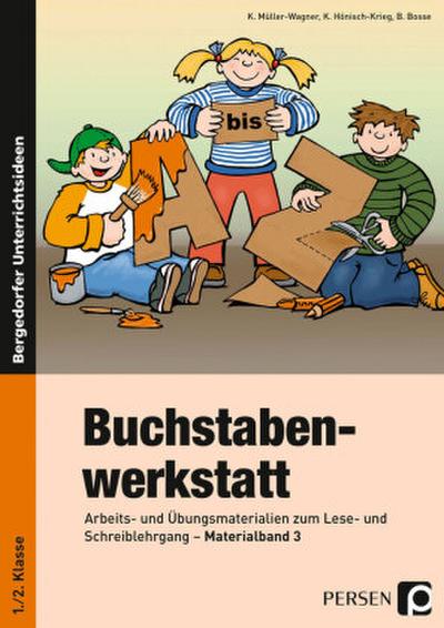 Buchstabenwerkstatt Materialband. Tl.3
