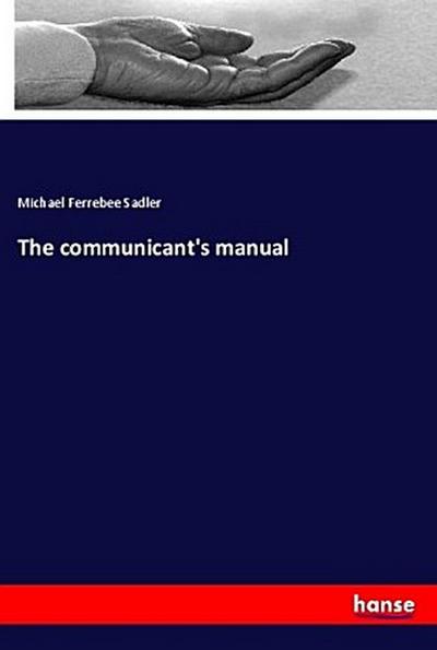 The communicant’s manual