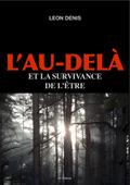L’Au-dela et la survivance de l’etre